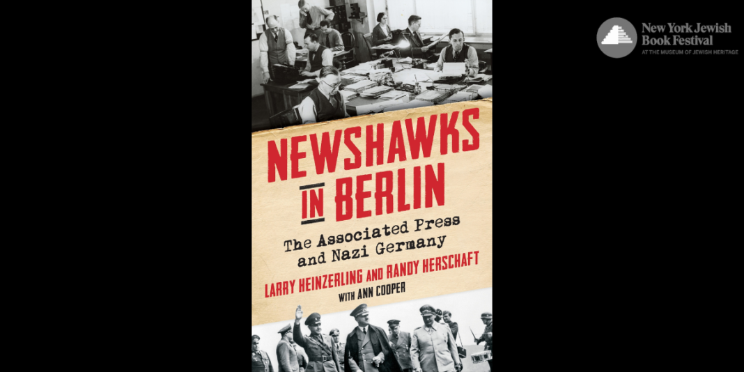 Newshawks in Berlin The Associated Press and Nazi Germany Exposed